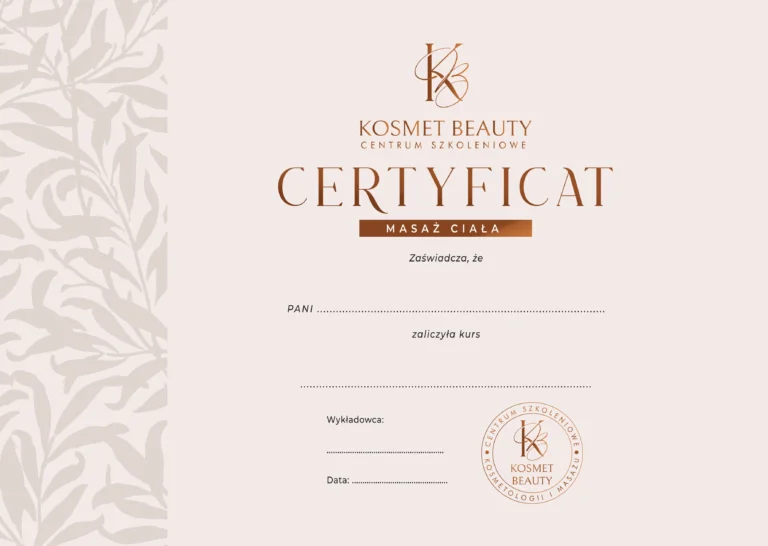 Certyfikat ukończenia kursu masażu ciała w Koszalinie - uprawnienia do wykonywania masażu klasycznego, limfatycznego i antycellulitowego etc. wydane przez Kosmet Beauty